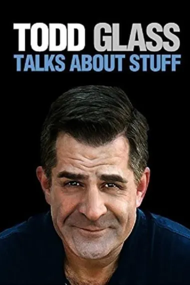 Todd Glass: Stand-Up Special 下载